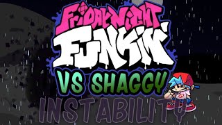 FNF Instability Shaggy fanmade [upl. by Son]