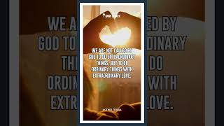 Do ordinary things with extraordinary love god jesus holyspirit christian Christianity [upl. by Binky]