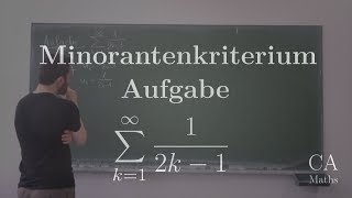 Minorantenkriterium Aufgabe Lösung Analysis [upl. by Malynda]