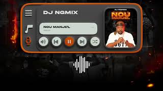 Dj Ng mix  Nou Manjel  Lyrics Video  2024 [upl. by Angelica]