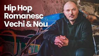 Hip Hop Romanesc Vechi amp Nou 🔥 Cele Mai Ascultate Melodii Hip Hop Romania Colaj Hip Hop [upl. by Areis106]