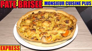 pâte brisée monsieur cuisine plus lidl recette maison thermomix rapide et facile [upl. by Suolekcin]