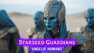 Starseed “Angelic Human” STARGATE Templar Guardians AWAKENING on Earth [upl. by Tolmach]