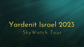 Baptismal video for SkyWatch Israel Tour 2023 [upl. by Cirtemed508]