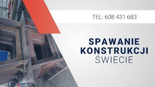 Spawanie konstrukcji Świecie Instal Spaw [upl. by Nelhsa104]