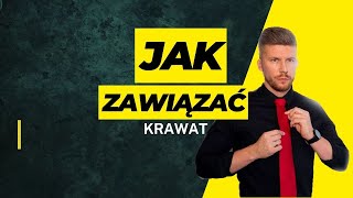 Jak zawiązać krawat  🔥🔥🔥 NAJLEPSZY PORADNIK Krok po kroku [upl. by Burg709]