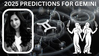 2025 YEAR PREDICTIONS FOR GEMINI A Year of Thriving Creativity and Triumphs [upl. by Goldman]