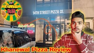 Khanewals Pizza Adventure at 14th Street Pizza Co🍕🤤 [upl. by Whitman]