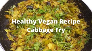 Cabbage fry  Healthy vegan recipe Cabbage fry  How to make cabbage fry క్యాబేజీ వేపుడు [upl. by Brandice]