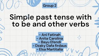 Simple Past Tense With To be And Other Verbs Group 2 RA 6  Ani  Anita  Bayu  Elsa [upl. by Haskel39]