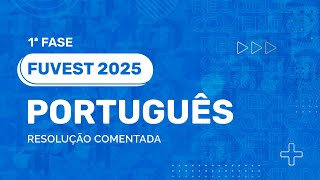 Resolução Comentada  FUVEST 2025  1ª Fase  Língua Portuguesa [upl. by Argyres643]