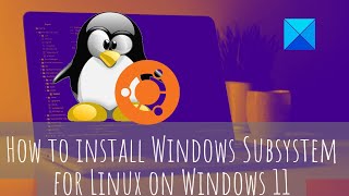 How to install Windows Subsystem for Linux on Windows 11 [upl. by Ikaz100]