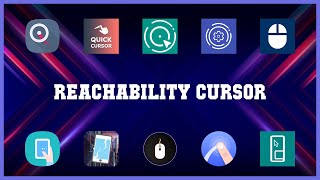 Popular 10 Reachability Cursor Android Apps [upl. by Otrebogir154]