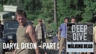 Deep Dive The Evolution of Daryl Dixon from The Walking Dead  Part 1 [upl. by Anaiq]