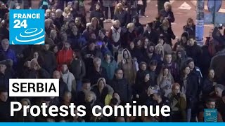 Serbia Protests against election results continue • FRANCE 24 English [upl. by Jade]