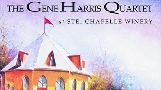 Gene Harris  Blues for Ste Chapelle [upl. by Hedley]