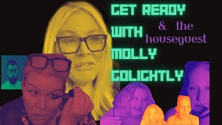 GRWmollygolightly amp the Houseguest “If I Go Down We’re All Going Down” [upl. by Jesse183]