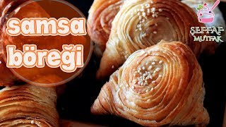 Ã‡ITIRLIÄžI VE BENZERSÄ°Z Ä°Ã‡ HARCIYLA TÃœM DÃœNYADA ÃœN SALMIÅž SAMSA BÃ–REÄžÄ° LEZZETLÄ° GÃ–STERÄ°ÅžLÄ° BÄ°R TARÄ°F [upl. by Bathsheba]