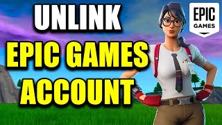 How to Unlink Epic Games Account From PS4 PS5 Xbox Switch amp PC [upl. by Sorkin]