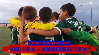 20231029  OSE U11 A  ANDREZIEUX U11 A Envol Cup Tournoi National Classement 78 [upl. by Khanna]