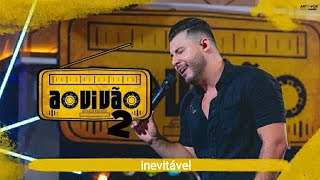 Inevitável  Bruno e Marrone  Murilo Huff  Ao Vivão 2 [upl. by Annoeik]