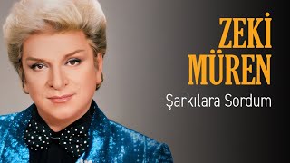 Zeki Müren  Şarkılara Sordum Official Audio [upl. by Anaiq]