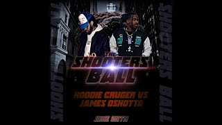 HOODIE CRUGER VS JAMES OSHOTTA  TBL DEATHH ROW 💀 ⛓️ THE SHOOTERS BALL 2 [upl. by Anaerda282]