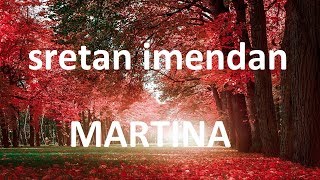 Sretan imendan  MARTINA [upl. by Josi]