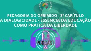 A dialogicidade  Essência da educação como prática da liberdade [upl. by Tali]