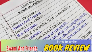 Book review writing  How to write book review  swami and friends book review [upl. by Tillie]