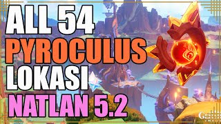 All 54 Pyroculus Lokasi Map Natlan 52【Genshin Impact】 [upl. by Echo529]