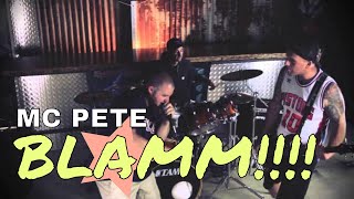 MC Pete  Blamm OFFICIAL VIDEO [upl. by Longmire]