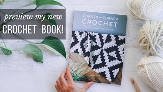 Preview My New Corner to Corner Crochet Book [upl. by Safoelc]