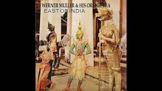 「イースト・オブ・インディア印度以東） East of India（1963）」 ウェルナー・ミューラー楽団 Werner Muller amp his orchestra [upl. by Atinniuq]