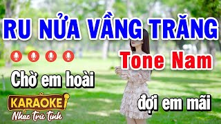 Karaoke Ru Nửa Vầng Trăng Tone Nam Nhạc Sống Âm Thanh Đẳng Cấp  Beat Dễ Hát Nhất 2024 [upl. by Ardnassela]