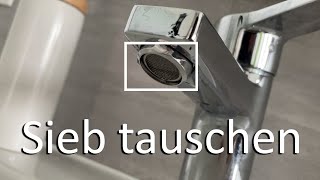 Super einfach Wasserhahn Sieb  Mischdüse  Strahlregler  Perlator tauschen inkl Set Empfehlung [upl. by Aretta]