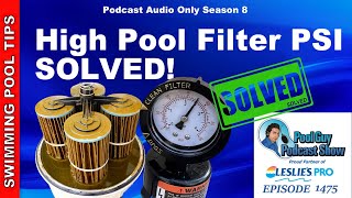 High Swimming Pool Filter PSI Solved [upl. by Inat402]