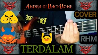 Andra amp The Backbone TERDALAM Bass Cover [upl. by Ernesta]