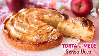 TORTA DI MELE SENZA UOVA e SENZA BURRO  Ricetta Facile  Apple Cake Recipe [upl. by Scever994]