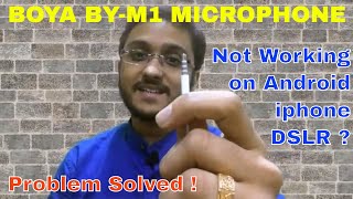 Boya Microphone BYM1 Not Working  Problem Solved  Fix for Both Android and Ios [upl. by Ileyan490]