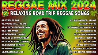 BEST REGGAE SONGS 2024  TRENDING REGGAE LOVE SONGS 2024  RELAXING ROAD TRIP REGGAE SONGS [upl. by Yentyrb]