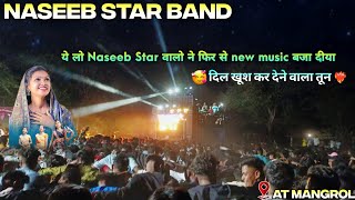 Naseeb Star band at Mangrol  Super hit Timli song 🥰  Naseeb Star band 2024 UHD Sound￼ [upl. by Malinowski]