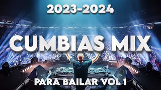 CUMBIAS MIX PARA BAILAR 💃🕺VOL 1❗️2023  2024 [upl. by Conyers]