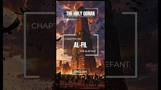 AlFil The Elefant  The Holy Quran Chapter 105  English [upl. by Artcele]