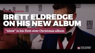 Brett Eldredge On His First Christmas Album [upl. by Anavrin25]