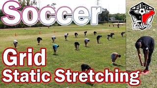 Soccer  Grid Static Stretch  Team Drill [upl. by Ailat]