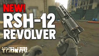 NEW RSh12 Assault Revolver Showcase  Escape From Tarkov [upl. by Liahkim]