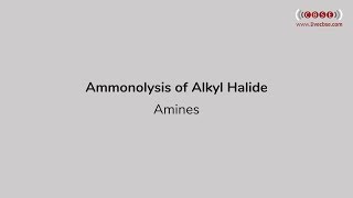 Class XII Chemistry  Ammonolysis of Alkyl Halide  LiveCBSEcom [upl. by Horn]