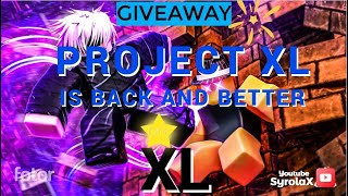 Project XL is BACK and BETTER GIVEAWAY🎉 [upl. by Krutz799]