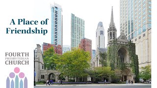 Fourth Presbyterian Church A Place of Friendship [upl. by Patrizia991]